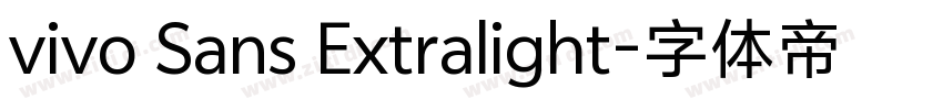 vivo Sans Extralight字体转换